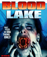 Blood Lake: Attack of The Killer Lampreys /  .  -
